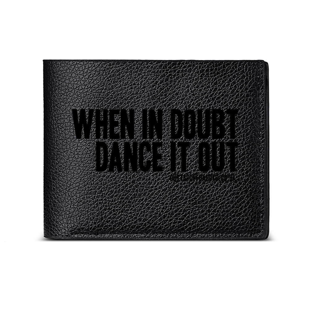 When In Doubt Dance It Out Men - đánh giá và giá Interior Design Its